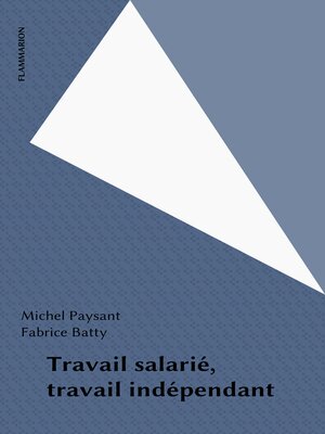 cover image of Travail salarié, travail indépendant